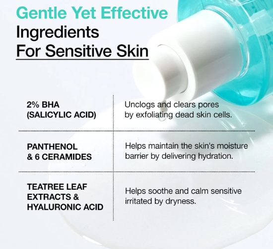 BHA 2% Gentle Exfoliating Toner contain gentle yet effective ingredients for sensitive skin.